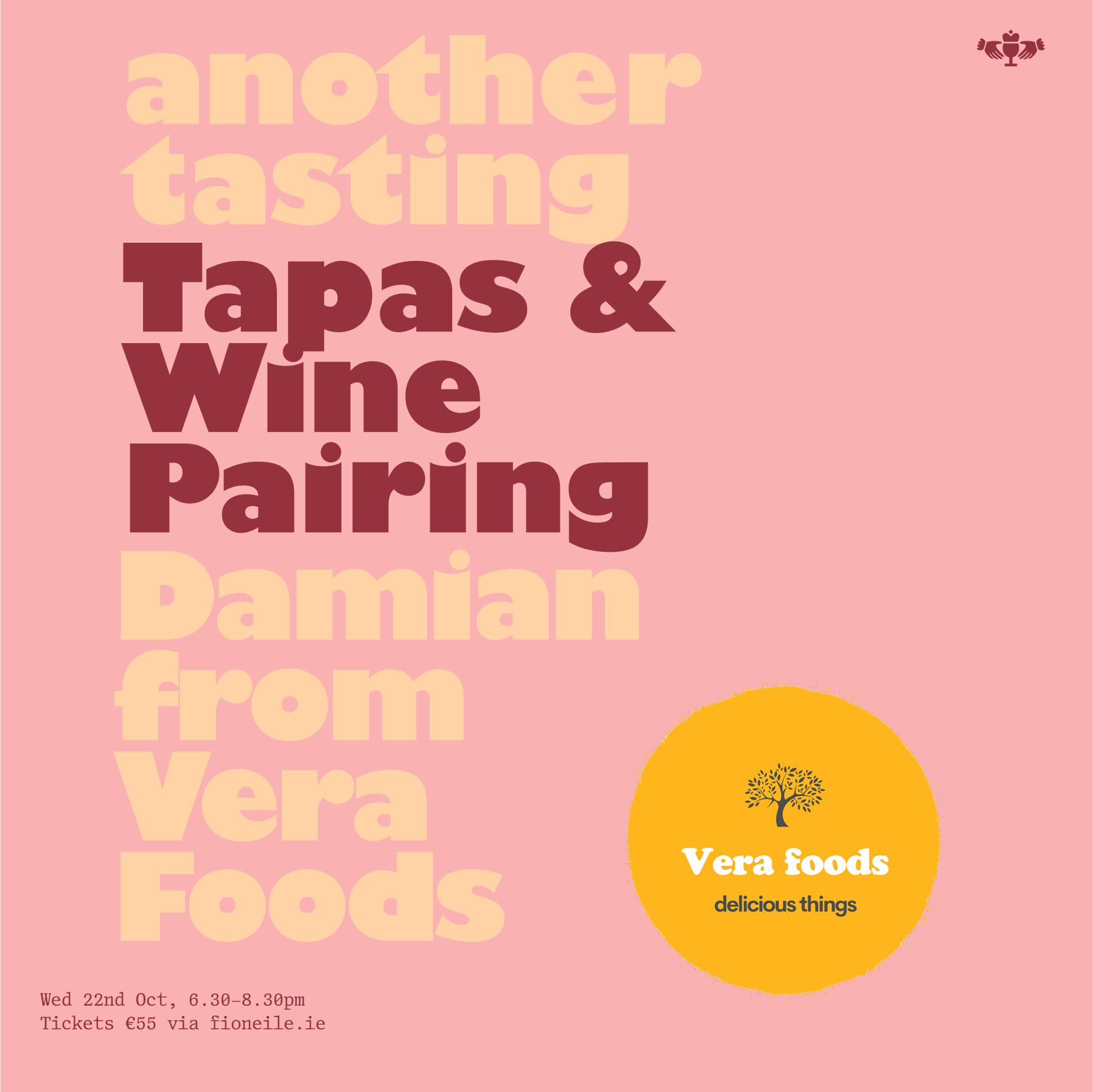 22nd Oct - Tapas & Wine Pairing Evening with Vera Foods